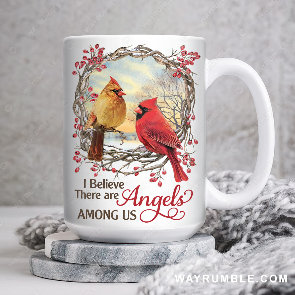 Cranberry wreath, Beautiful sunset, Cardinal drawing, I believe there are angels among us - Heaven White Mug