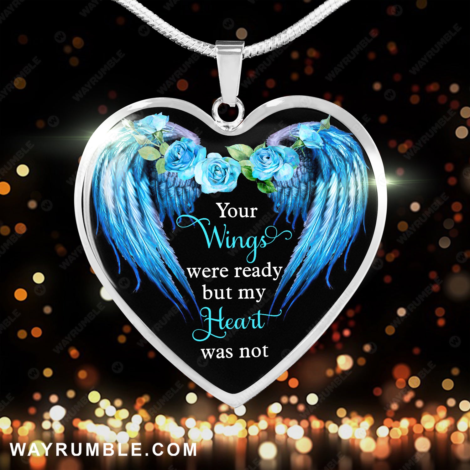 Angel wings, Blue roses, Your wings were ready but my heart was not - Heaven Heart Necklace
