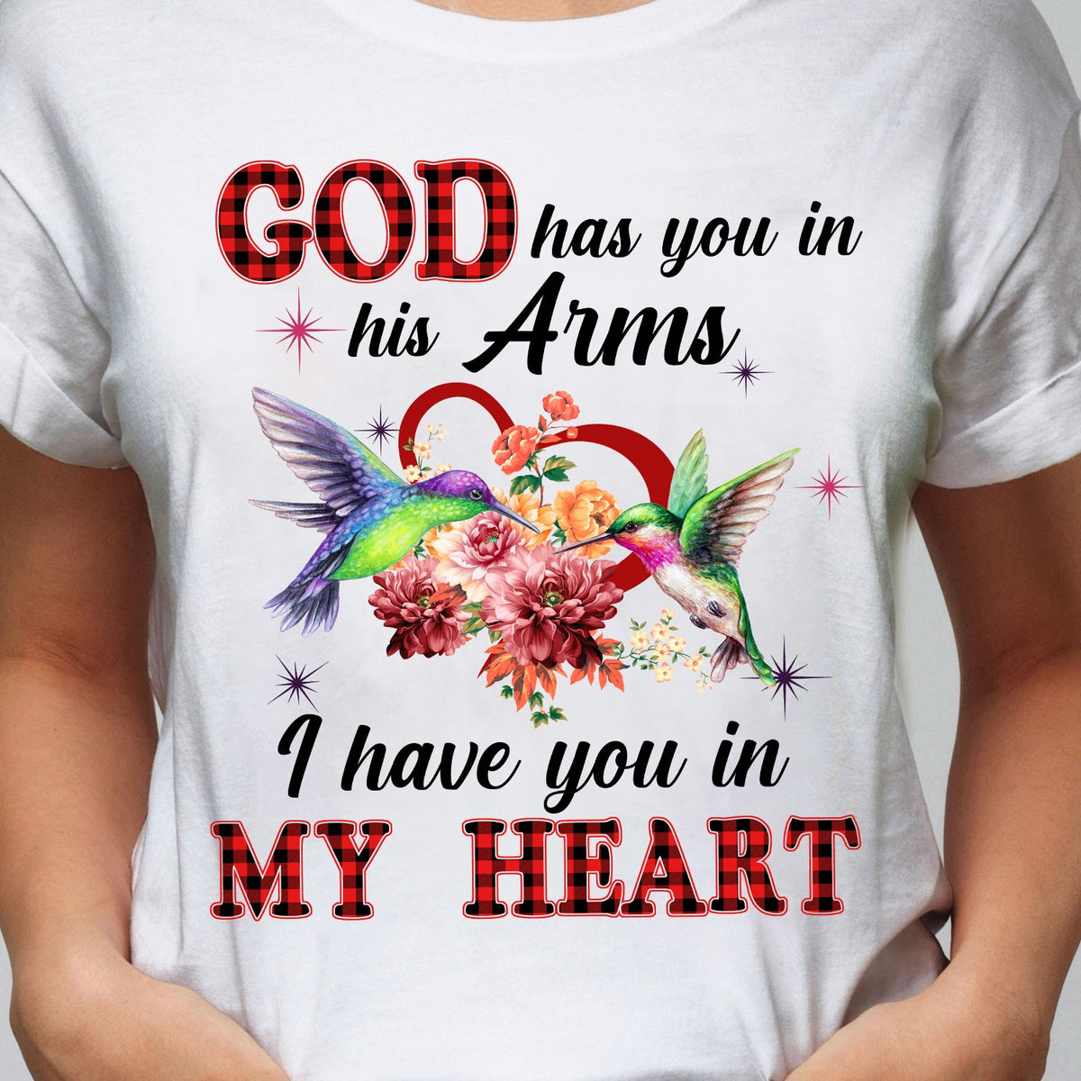 Hummingbird couple - God has you in his arm, I have you in my heart - Heaven White Apparel