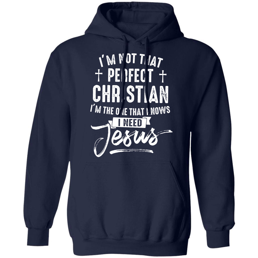 I&#39;m the one that know I need Jesus - Jesus Apparel