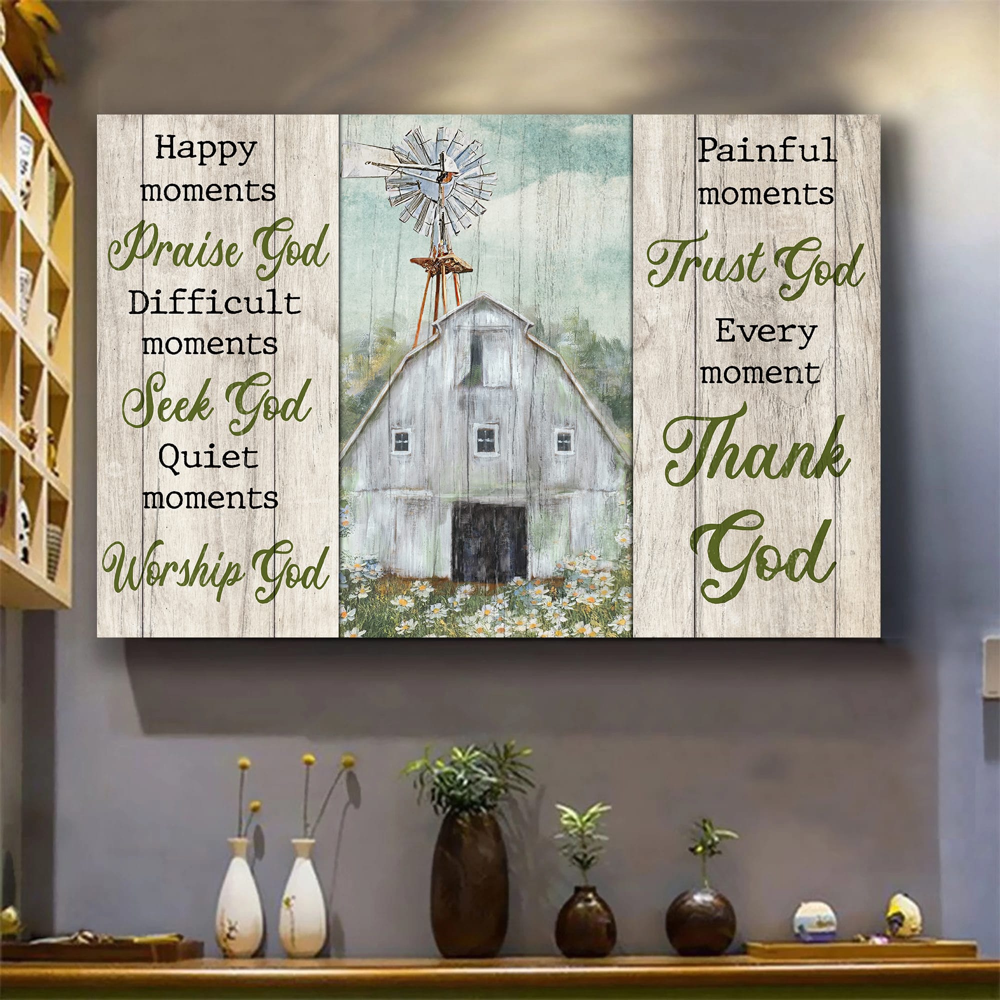 Old Barn Painting, Flower Field, Every moment Thank God - Jesus Landscape Canvas Prints, Wall Art