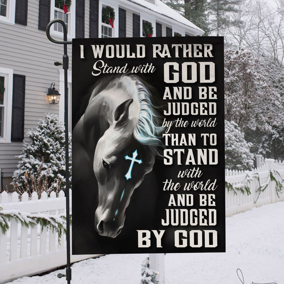 I would rather stand with God - Jesus, White horse painting Flag