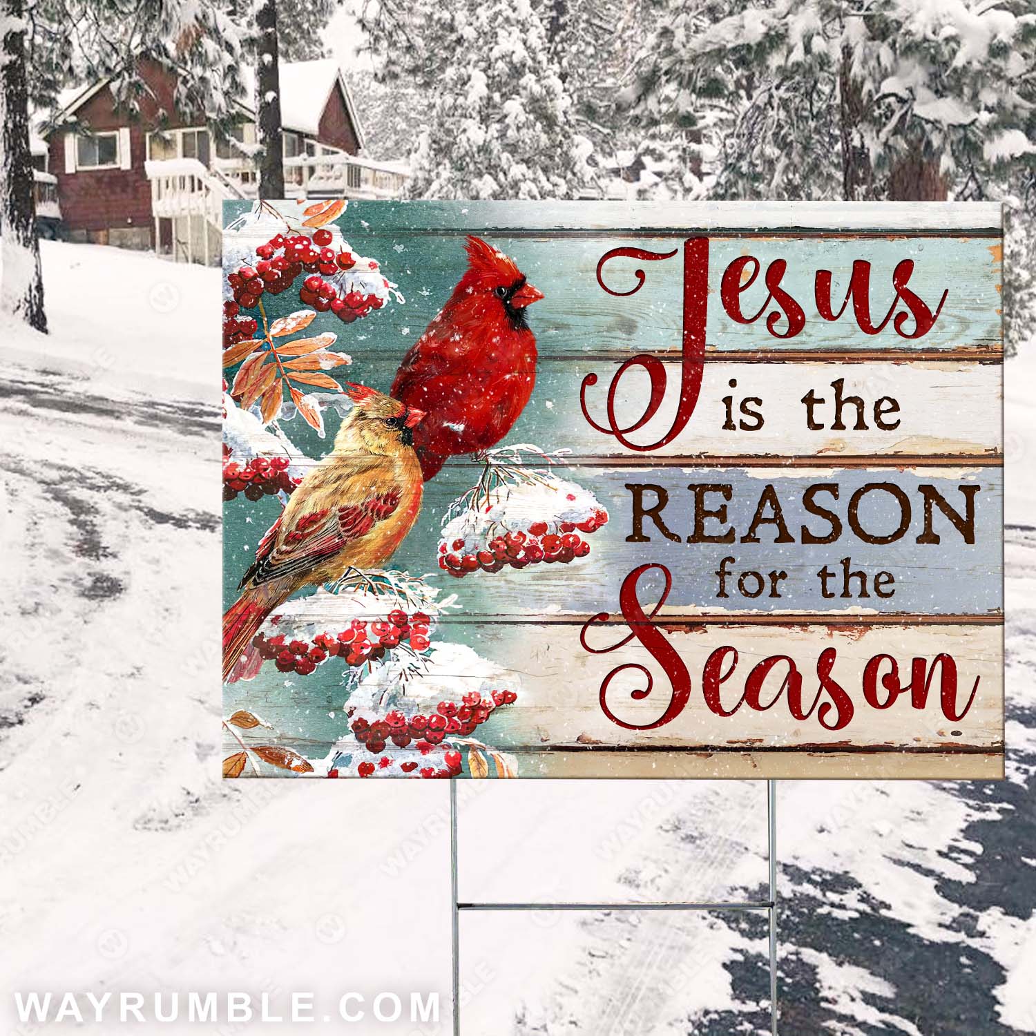 Jesus is the reason for the season - Cardinal, Jesus Yard Sign 