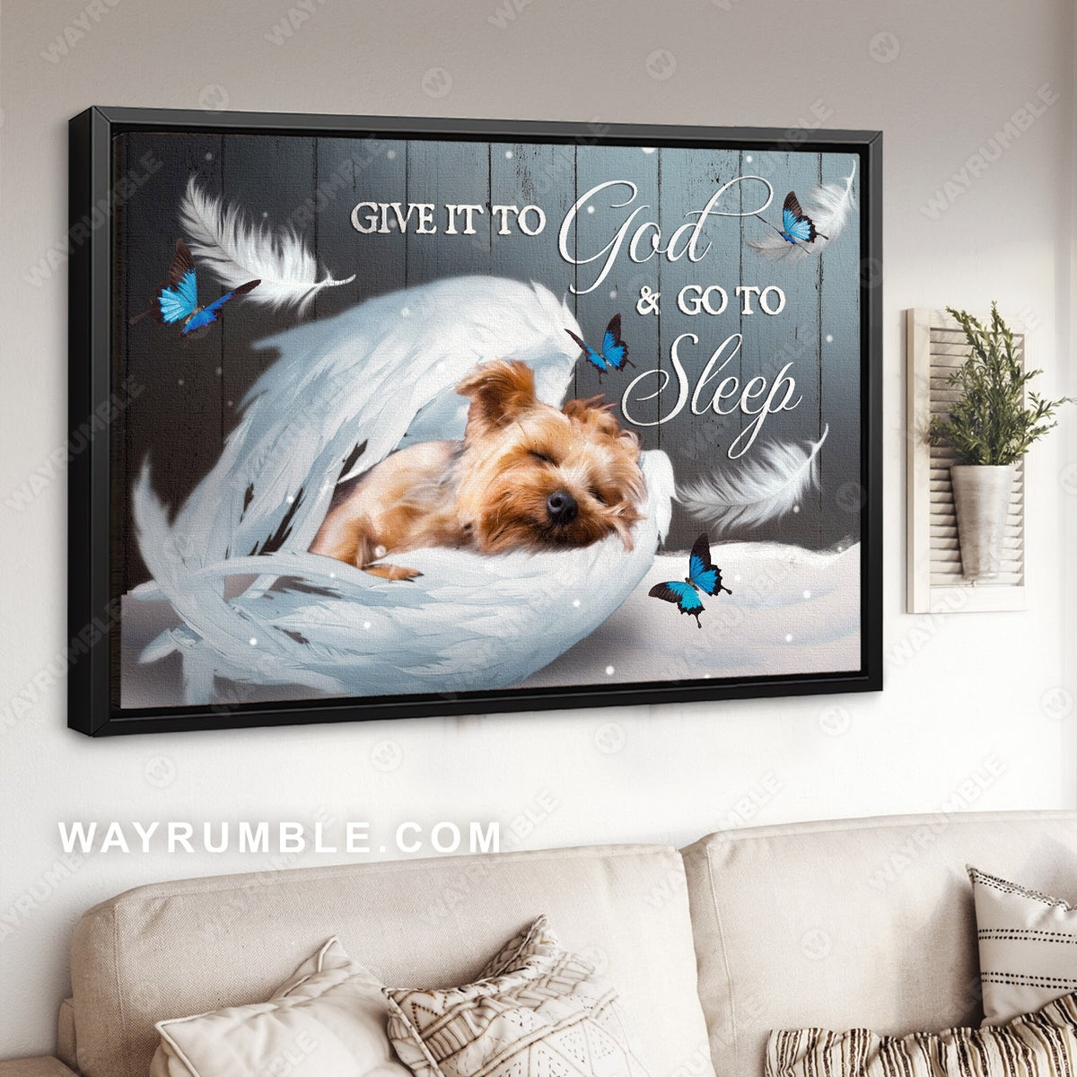 Yorkshire Terrier, Angel wings, Blue butterfly, Give it to God and go to sleep - Jesus Landscape Canvas Prints, Christian Wall Art
