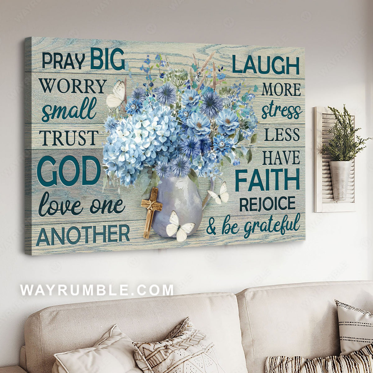 Blue jasmine, Hydrangea flower, White butterfly, Pray big, Worry small - Jesus Landscape Canvas Prints, Christian Wall Art
