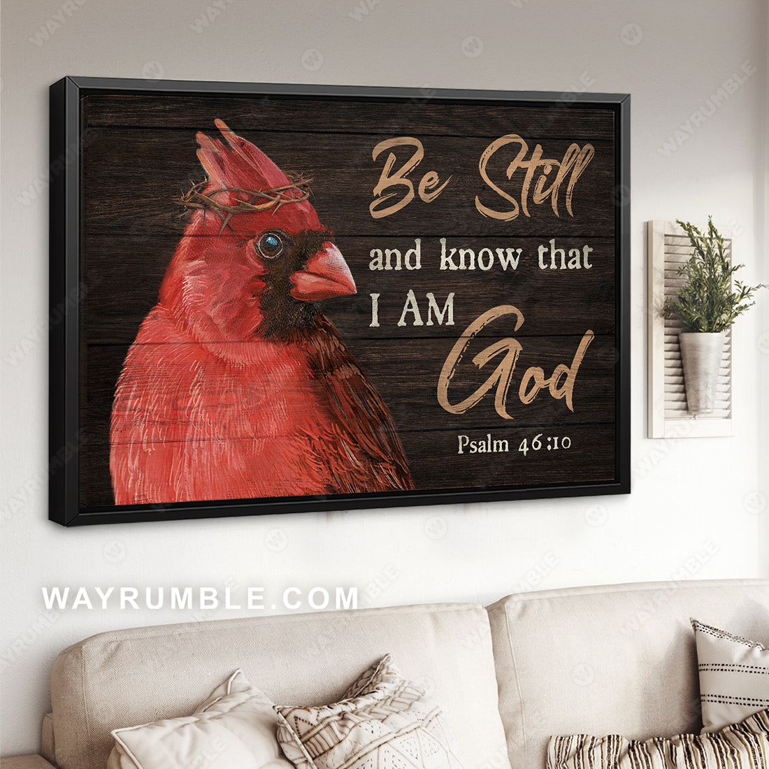 Big cardinal, Crown of thorn, Be still and know that I am God - Jesus Landscape Canvas Prints, Christian Wall Art