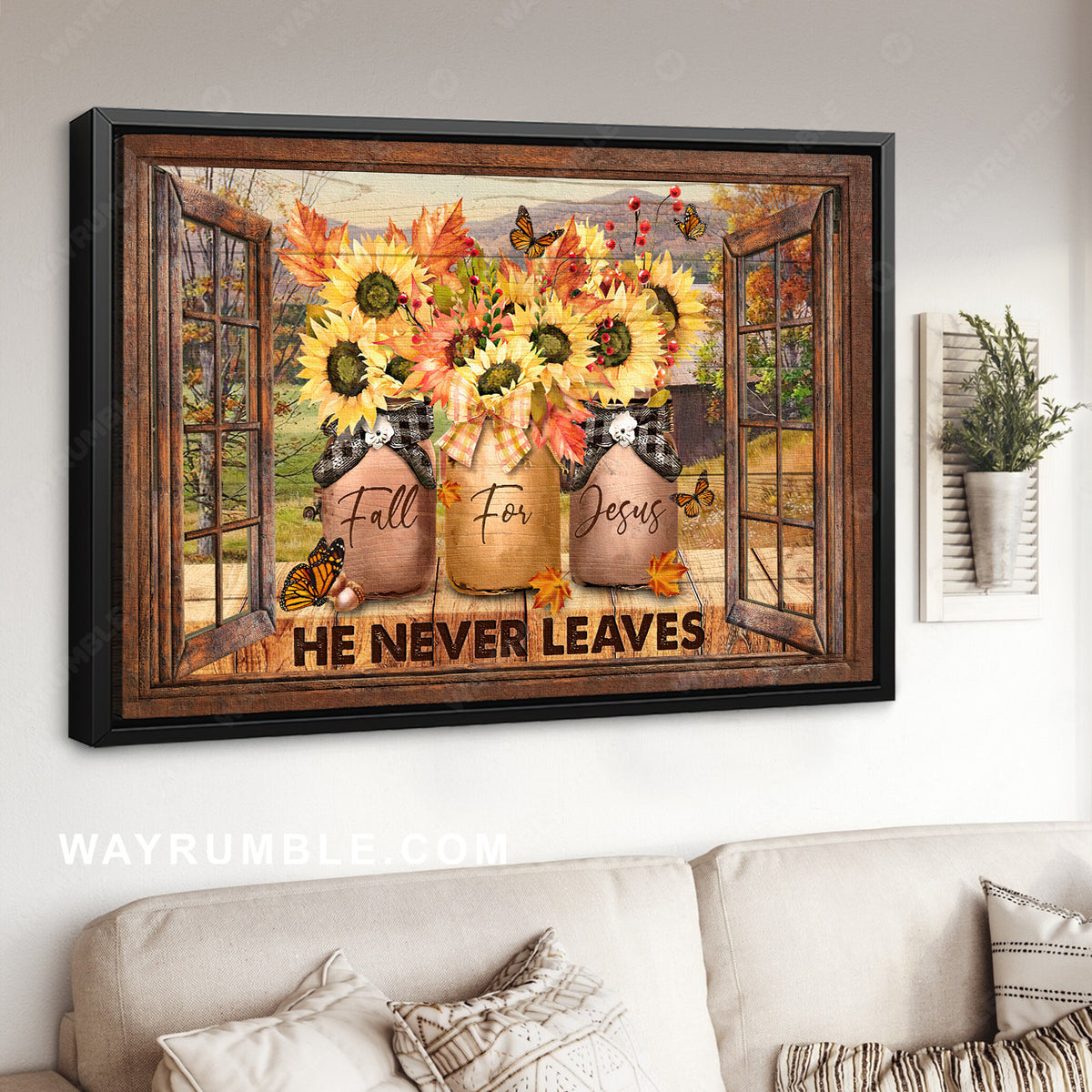Pretty sunflower, Red cranberry, Fall for Jesus, He never leaves - Jesus Landscape Canvas Prints, Home Decor Wall Art