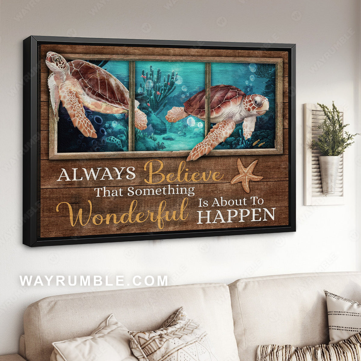 Brown turtle, Beautiful ocean, Always believe that something wonderful - Jesus Landscape Canvas Prints, Christian Wall Art