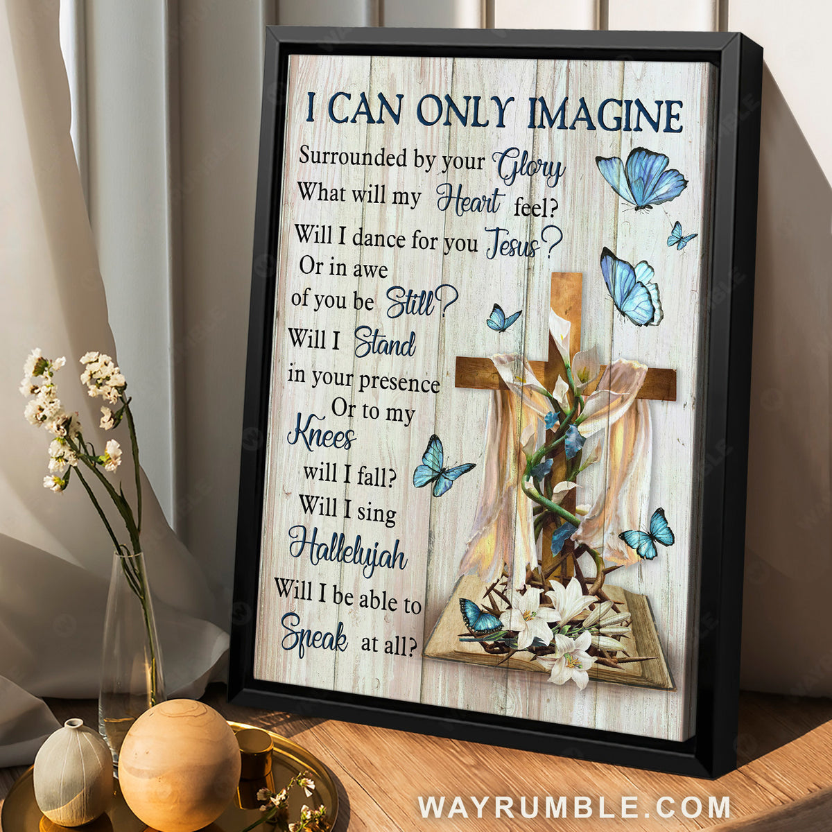 Lily flower vase, Blue butterfly, Cross symbol, I can only imagine - Jesus Portrait Canvas Prints, Christian Wall Art
