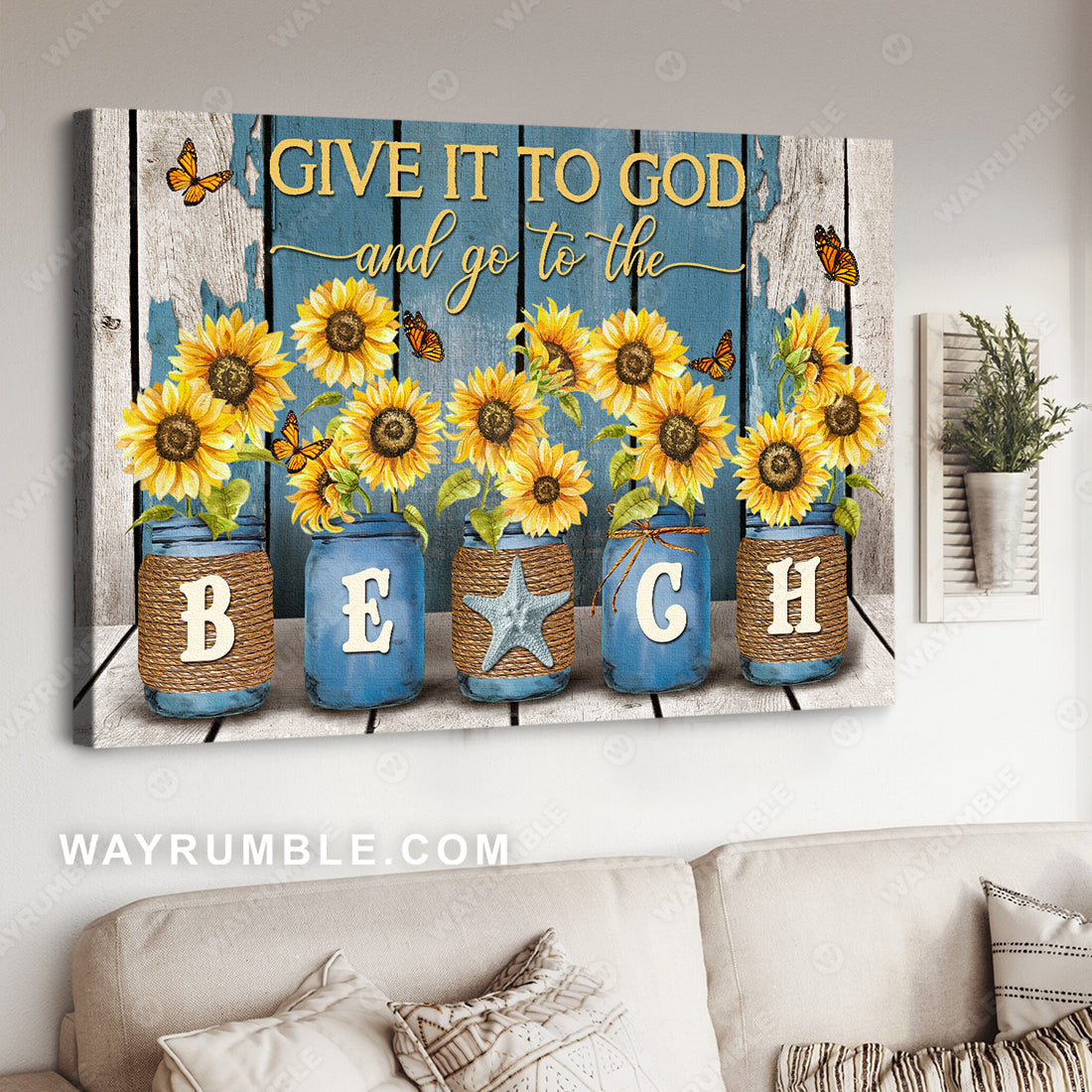 Sunflower vase, Blue background, Give it to God and go to the beach - Jesus Landscape Canvas Prints, Christian Wall Art