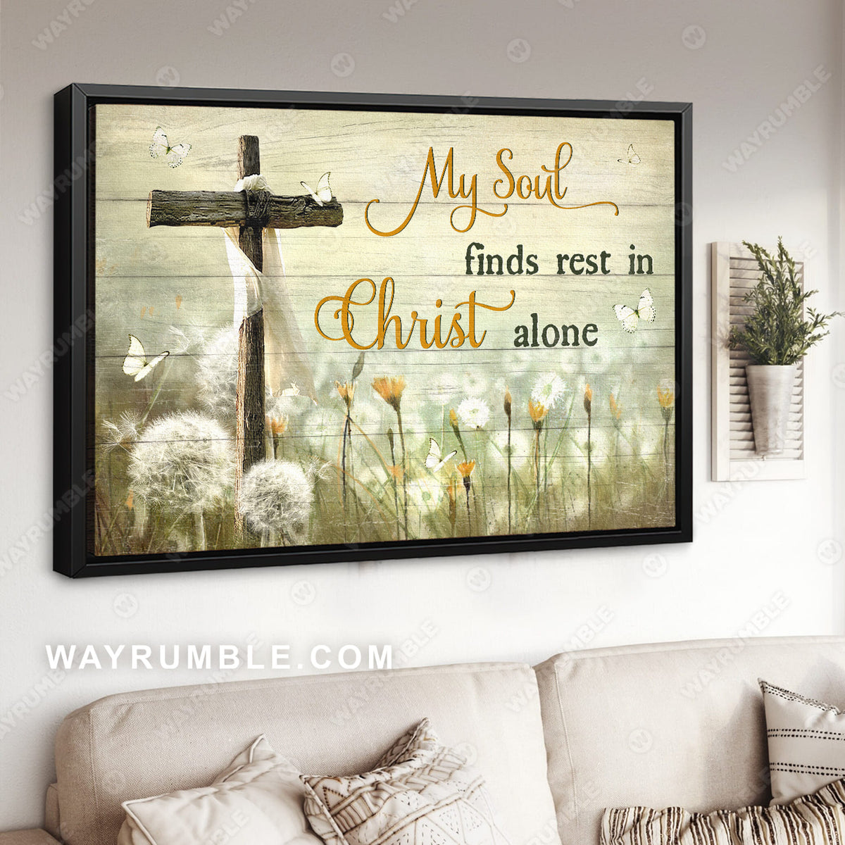 Field of dandelion, Wooden cross, Butterfly, My soul finds rest in Christ alone - Jesus Landscape Canvas Prints, Christian Wall Art