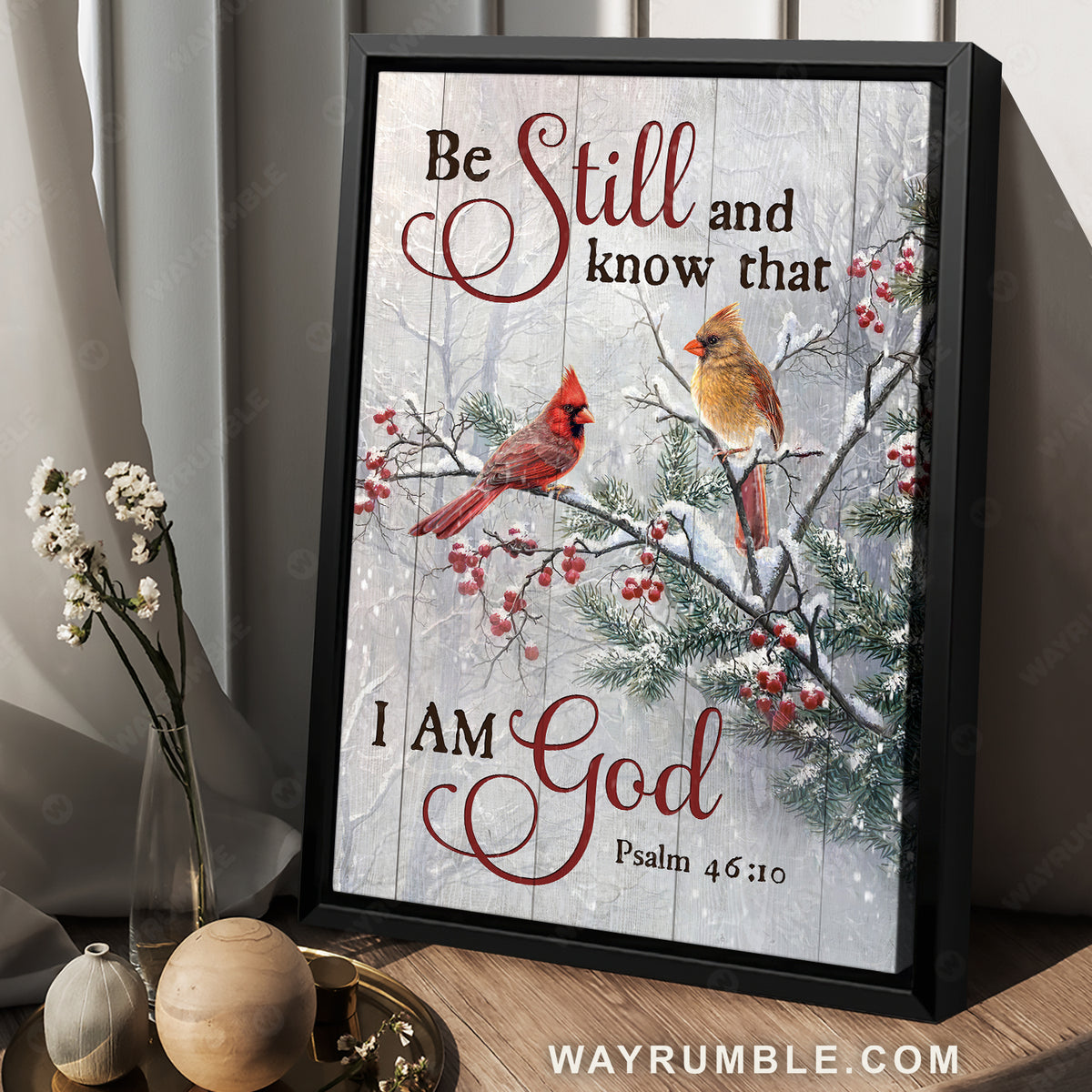 Winter forest, Beautiful cardinal, Cranberry, Be still and know that I am God - Jesus Portrait Canvas Prints, Home Decor Wall Art