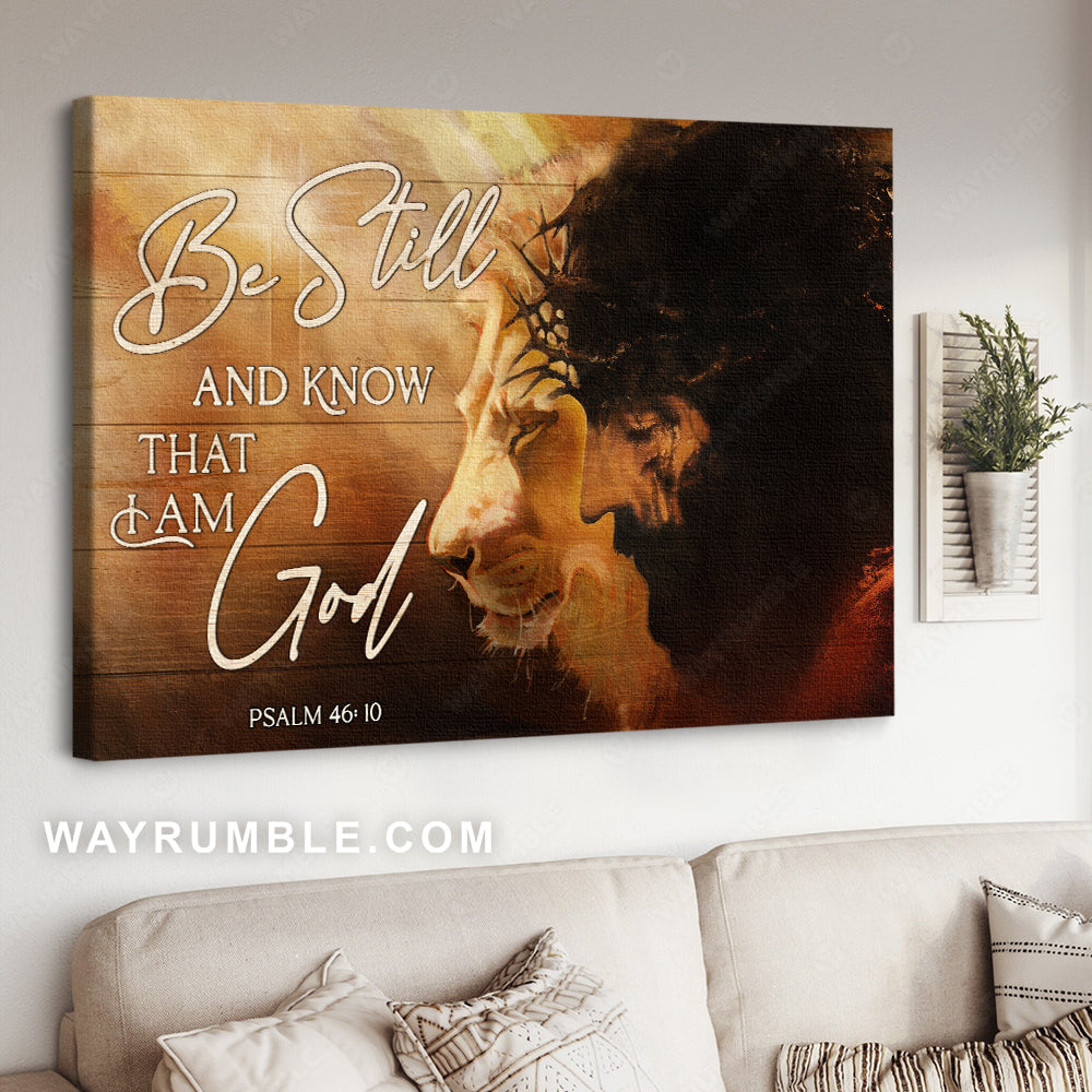 The face of Jesus, Lion king, Cross, Be still and know that I am God - Jesus Landscape Canvas Prints, Christian Wall Art