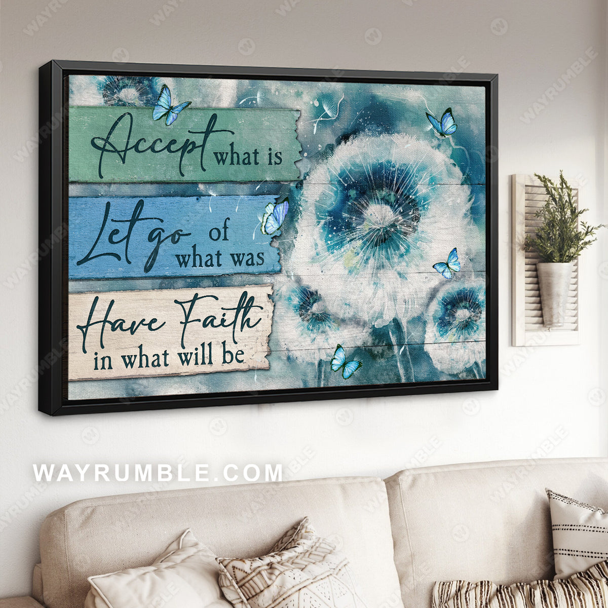 Brilliant dandelion flower, Blue butterfly, Accept what is let go - Jesus Landscape Canvas Prints, Christian Wall Art