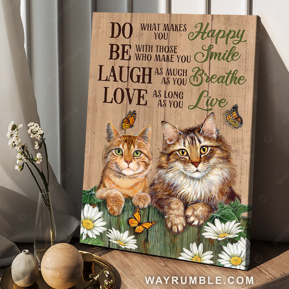 Pretty cat drawing, Daisy garden, Butterfly, Do what makes you happy - Jesus Portrait Canvas Prints, Christian Wall Art