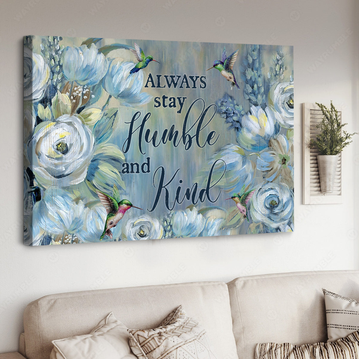Light blue flower, Colorful hummingbird, Always stay humble and kind - Jesus Landscape Canvas Prints, Christian Wall Art