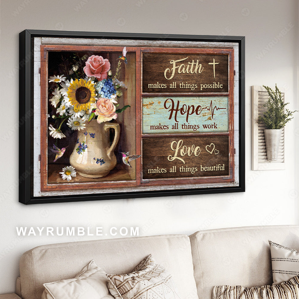 Vintage vase, Pretty flower, Hummingbird, Faith makes all things possible - Jesus Landscape Canvas Prints, Christian Wall Art