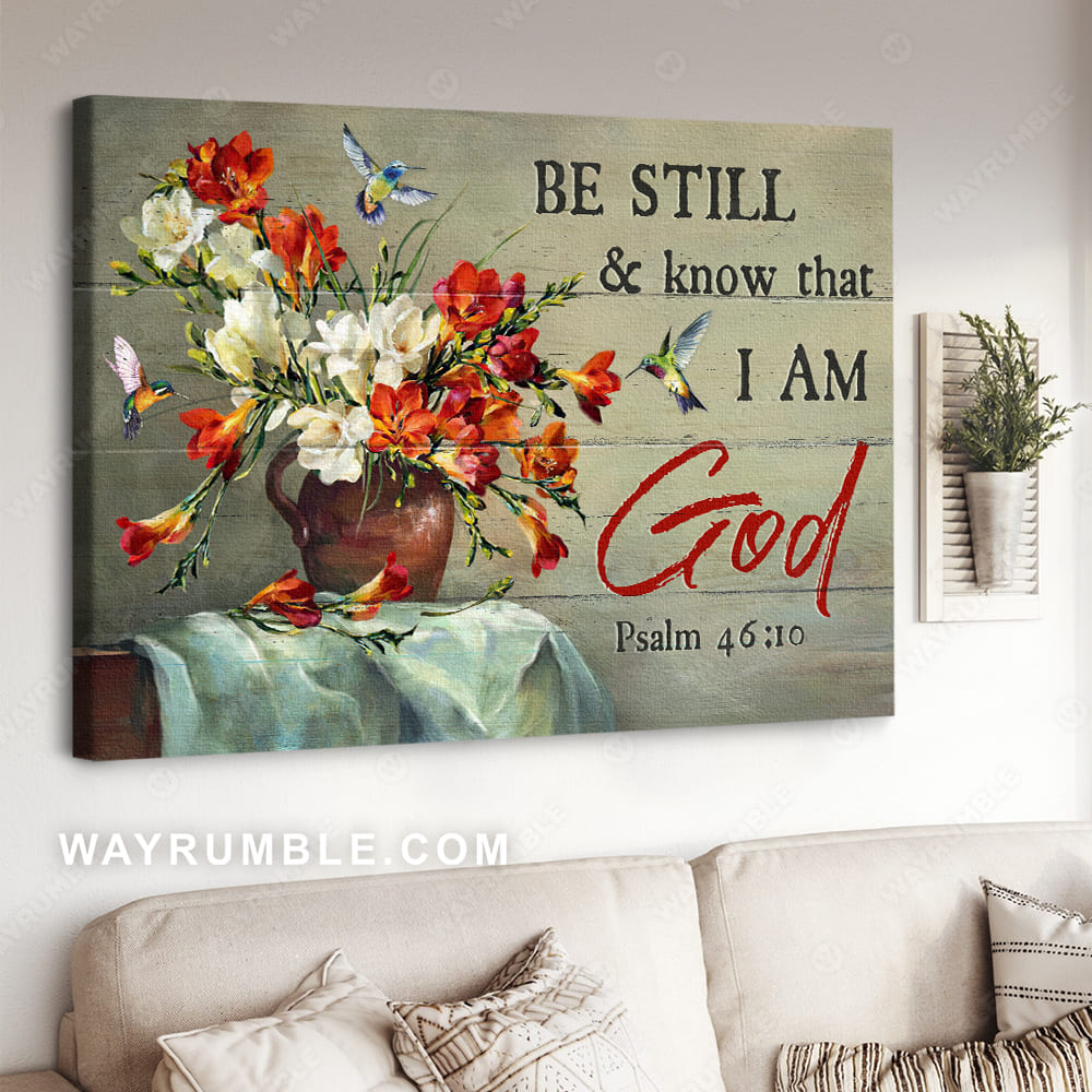 Red lily flower, Still life drawing, Hummingbird, Be still and know that I am God - Jesus Landscape Canvas Prints, Christian Wall Art