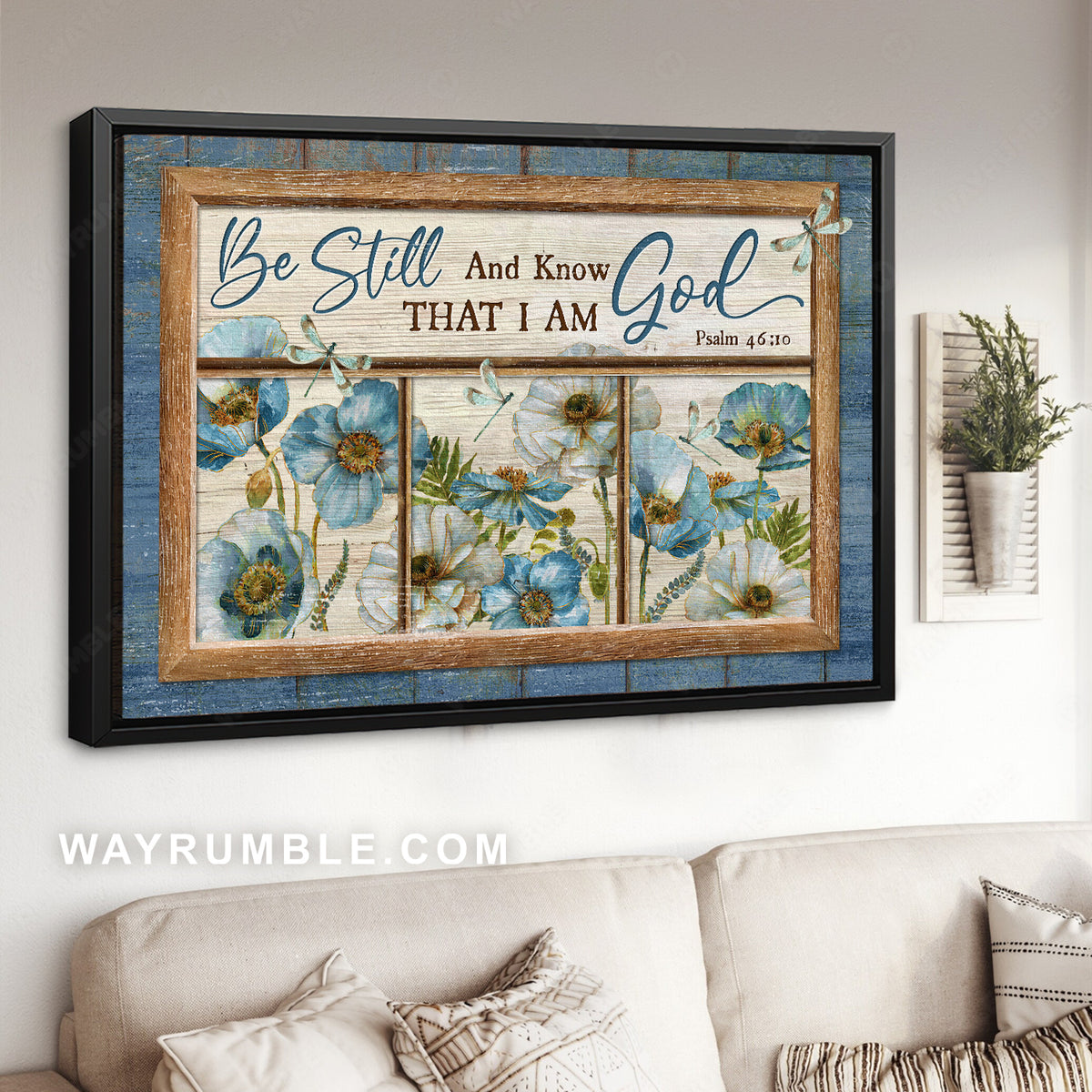 Blue flower garden, Pretty dragonfly, Be still and know that I am God - Jesus Landscape Canvas Prints, Christian Wall Art