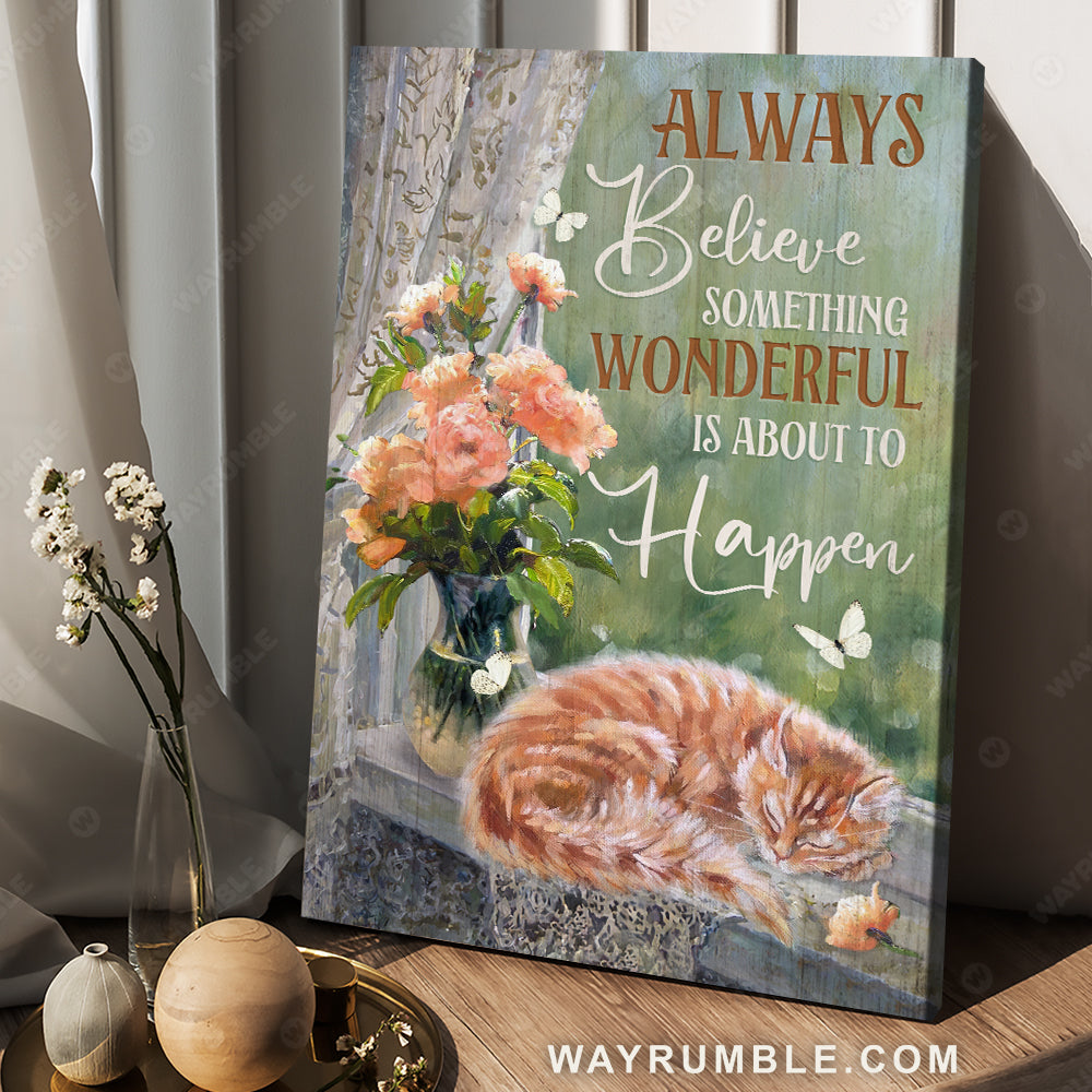 Sleeping cat, Light orange rose, Always believe something wonderful - Jesus Portrait Canvas Prints, Christian Wall Art