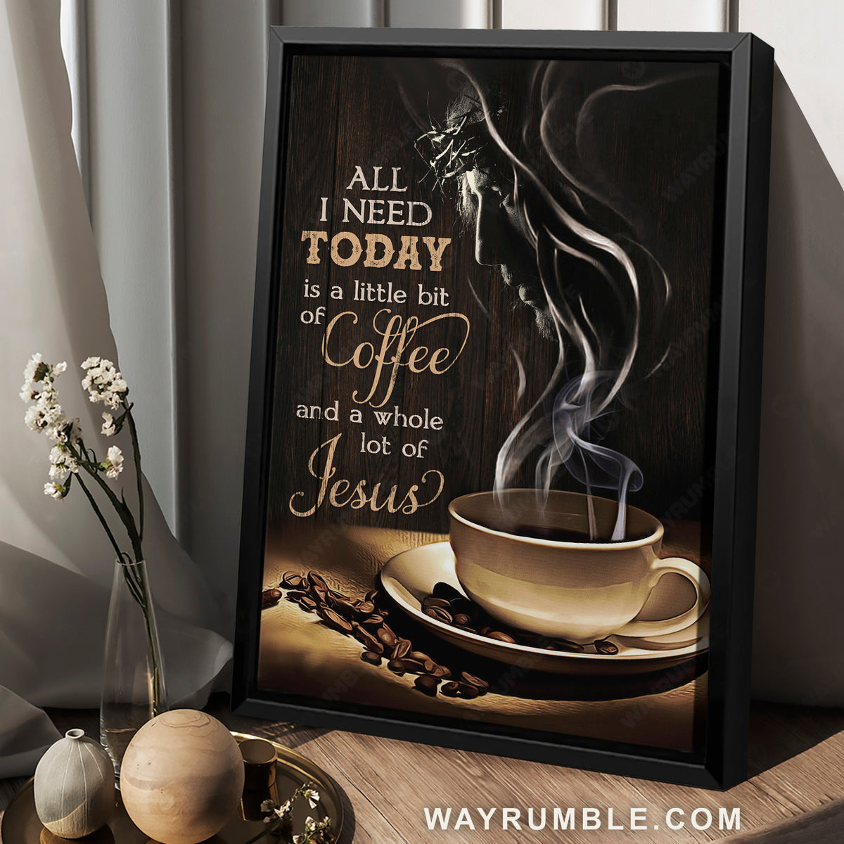 Face of Jesus, Hot coffee cup, All I need today is a little bit of coffee - Jesus Portrait Canvas Prints, Home Decor Wall Art