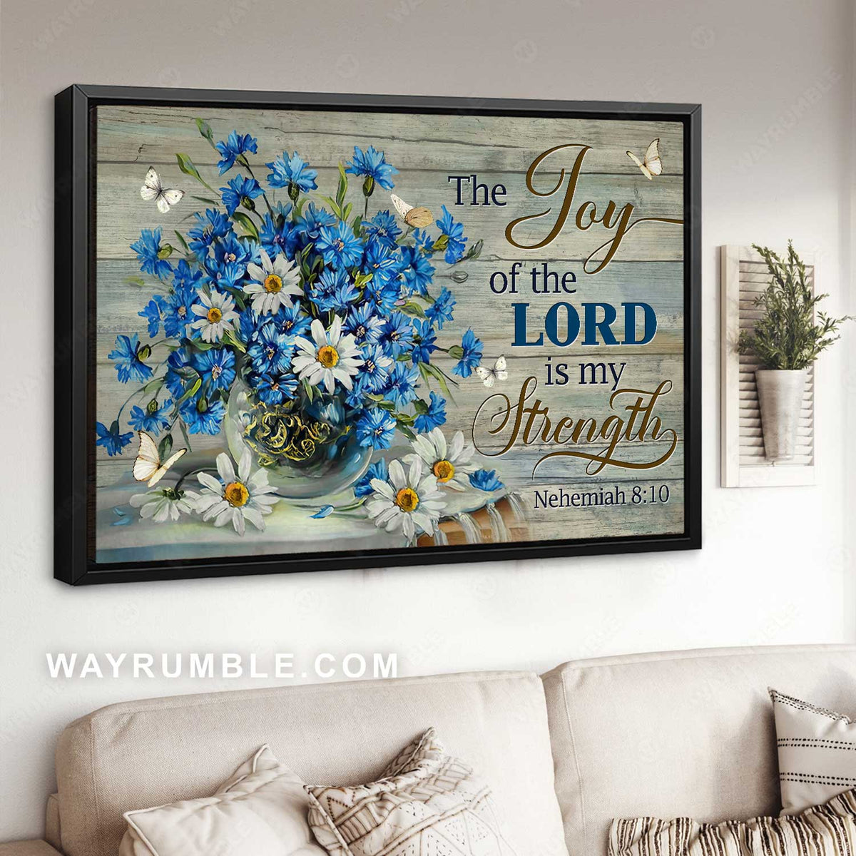 Blue daisy, Daisy vase, White butterfly, The joy of the Lord is my strength - Jesus Landscape Canvas Prints, Home Decor Wall Art