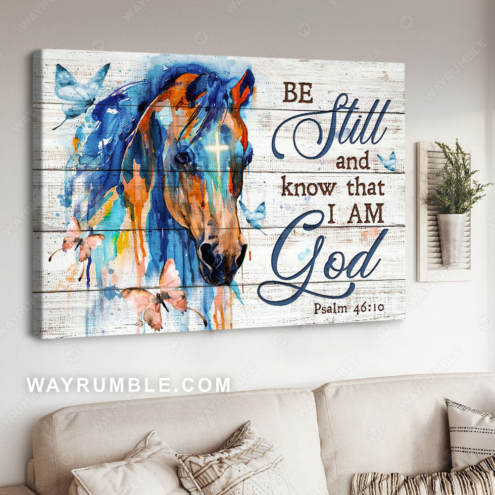 Watercolor horse, Crystal butterfly, Cross, Be still and know that I am God - Jesus Landscape Canvas Prints, Christian Wall Art