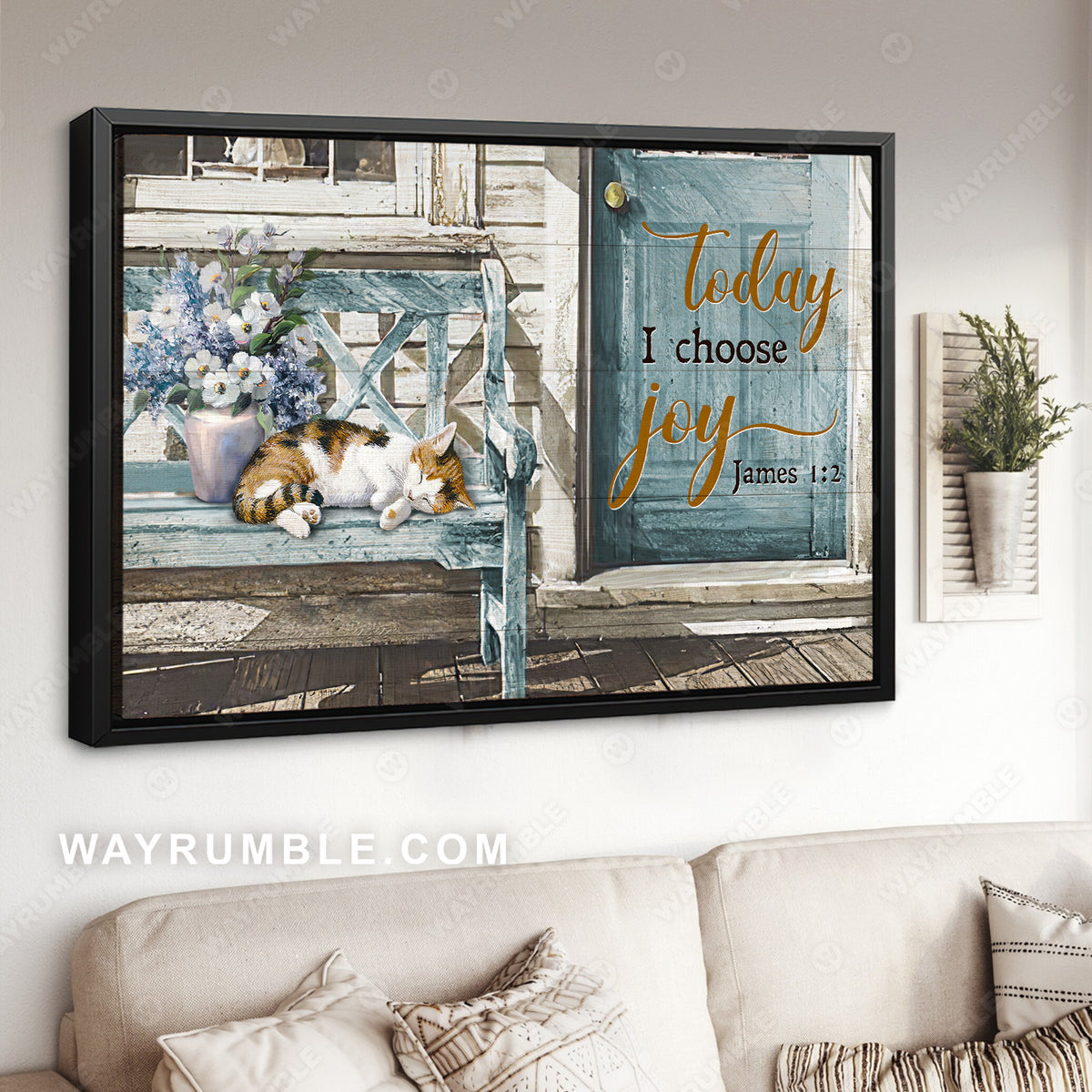 Beautiful day, Sleeping cat, Flower vase, Today I choose joy - Jesus Landscape Canvas Prints, Christian Wall Art
