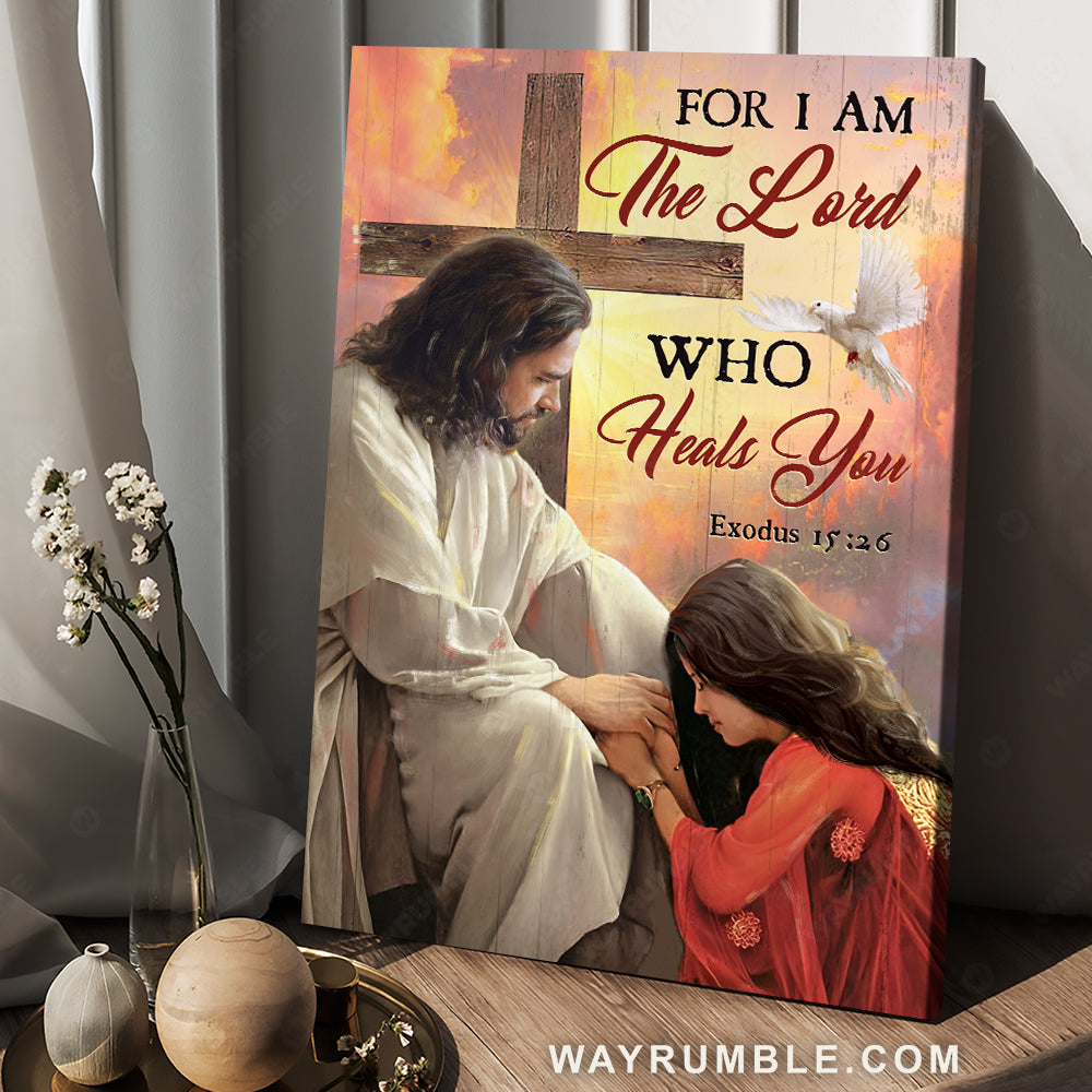 Pray for healing, Orange sunset, Jesus painting, For I am the Lord - Jesus Portrait Canvas Prints, Christian Wall Art