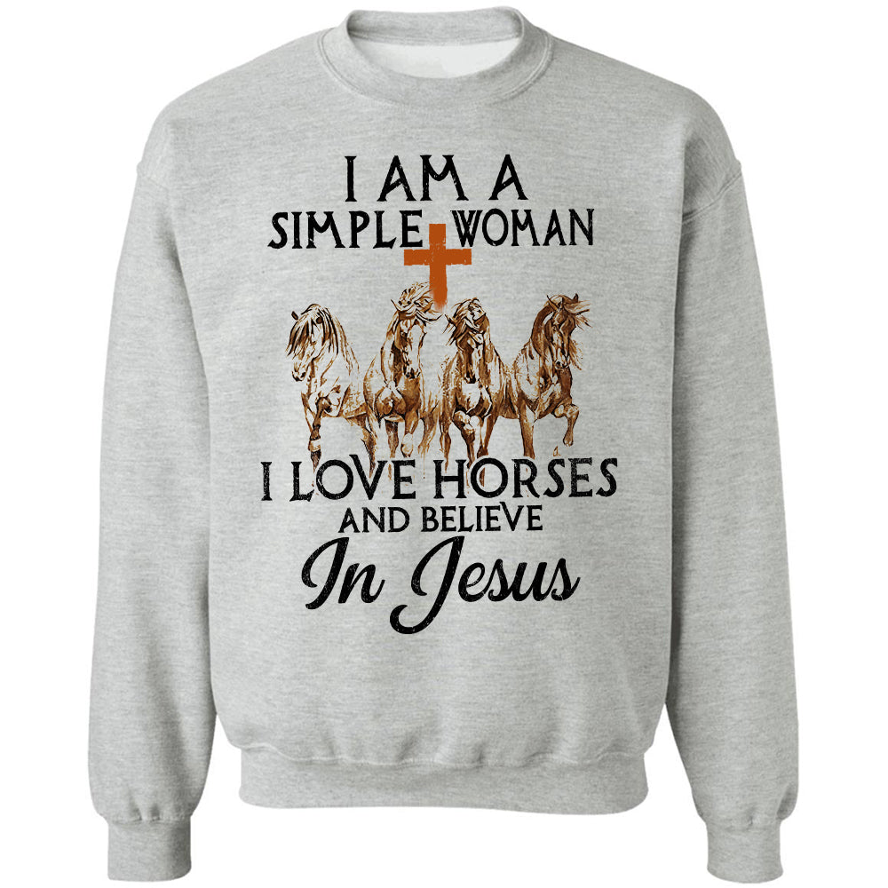 Jesus - I&#39;m a simple woman - I love horses and believe in Jesus - Apparel