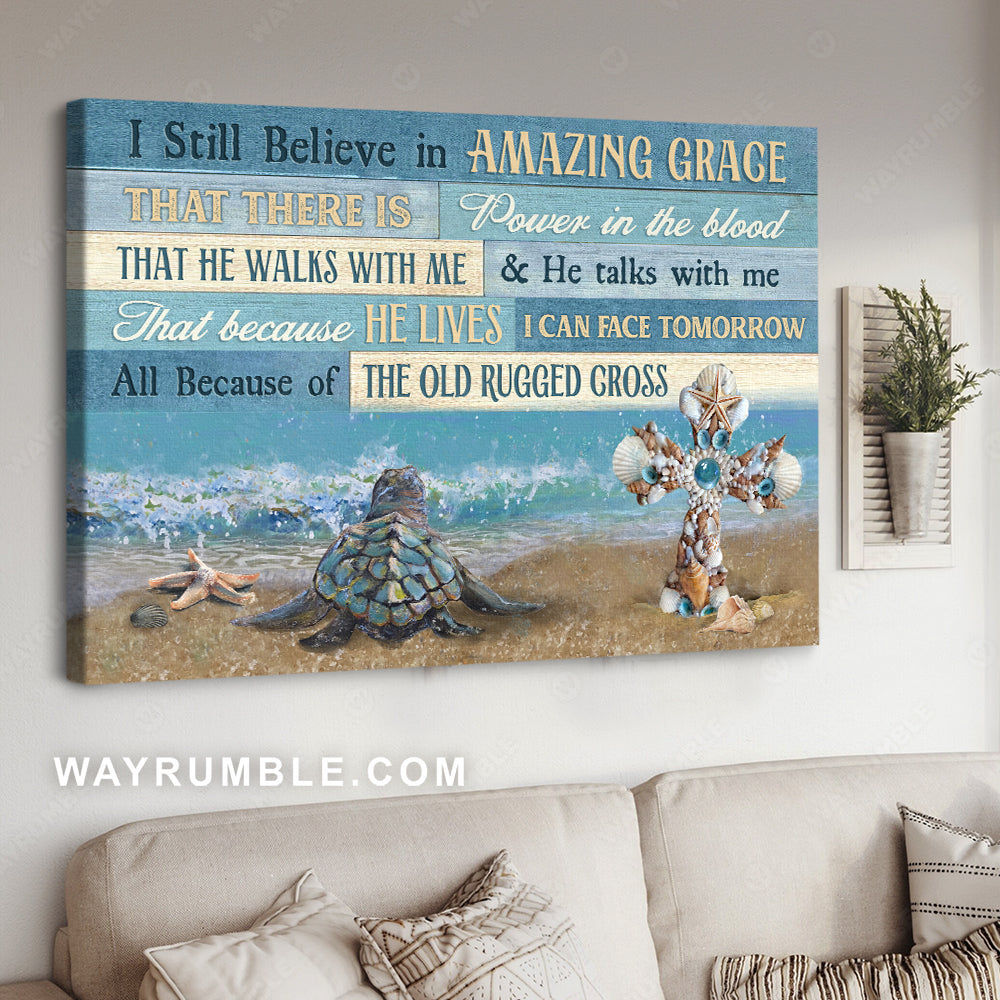 Sea turtle, Ocean painting, Unique cross, I still believe in amazing grace - Jesus Landscape Canvas Prints, Christian Wall Art