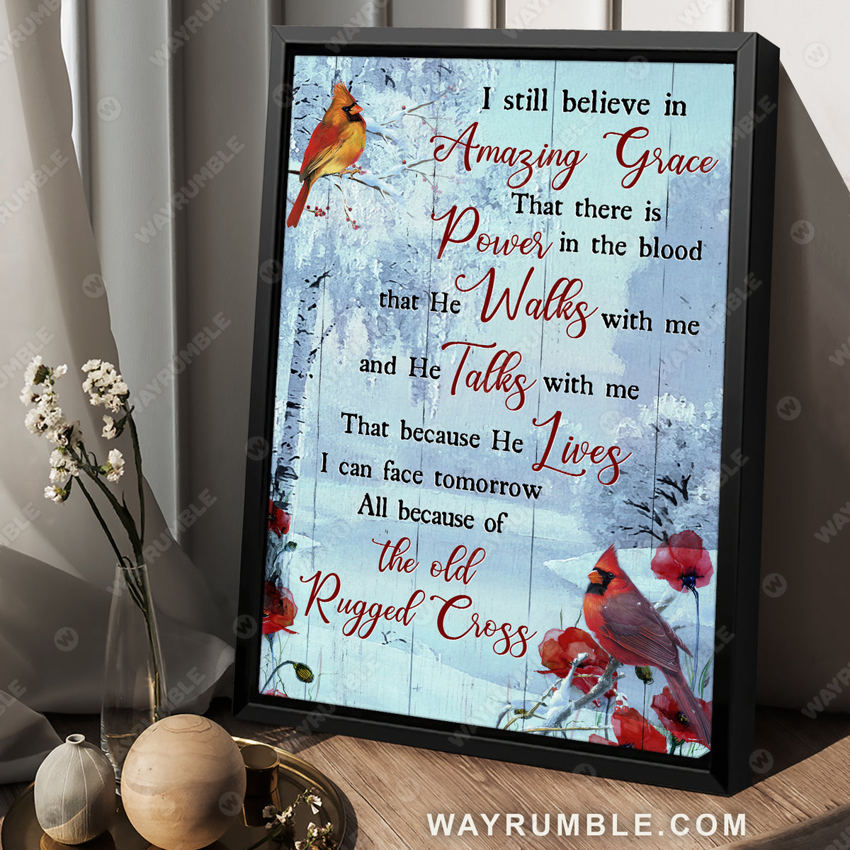 Winter forest, Cardinal painting, Poppy, I still believe in amazing grace - Jesus Portrait Canvas Prints, Christian Wall Art