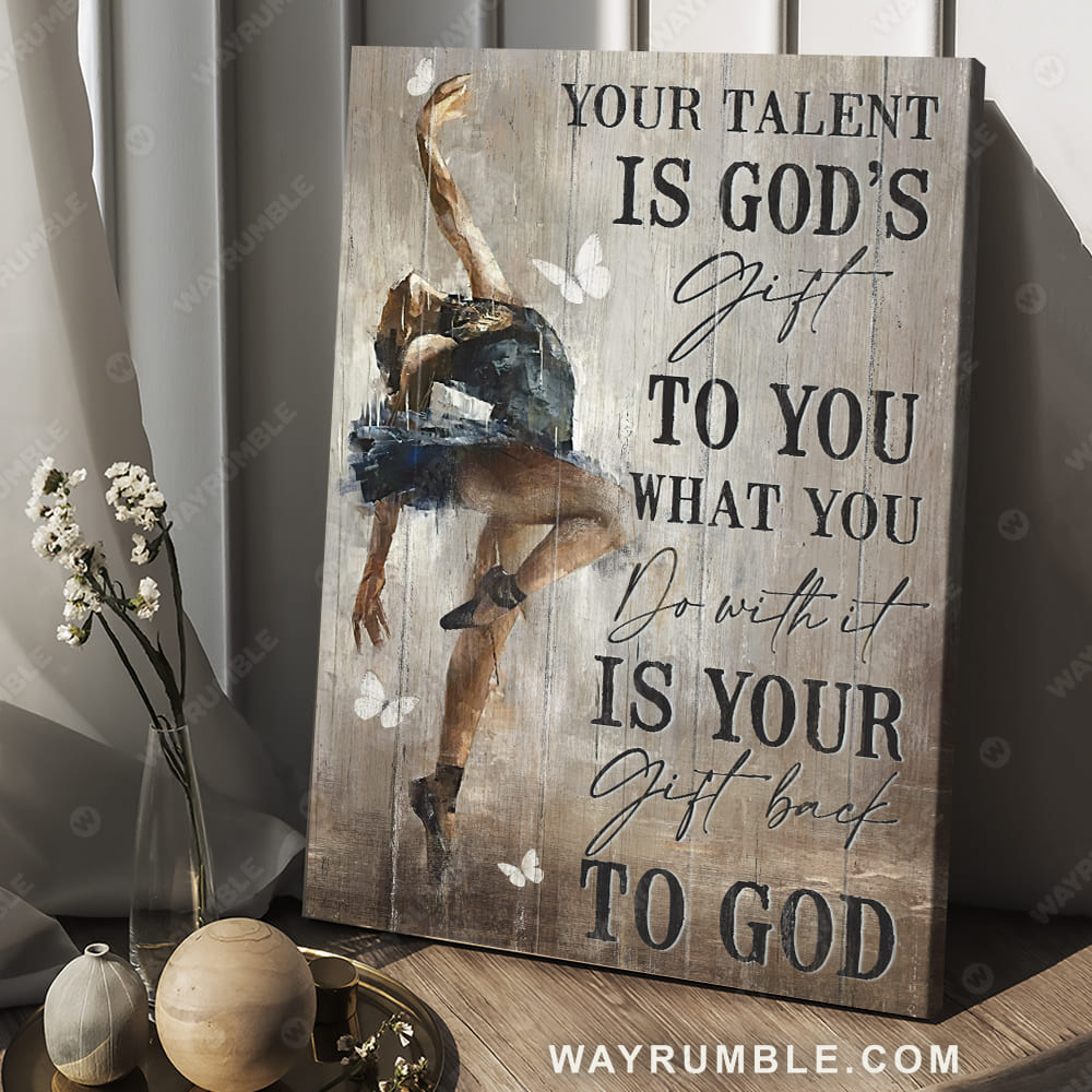 Ballet painting, White butterfly, Beautiful night, Your talent is God's gift to you - Jesus Portrait Canvas Prints, Christian Wall Art