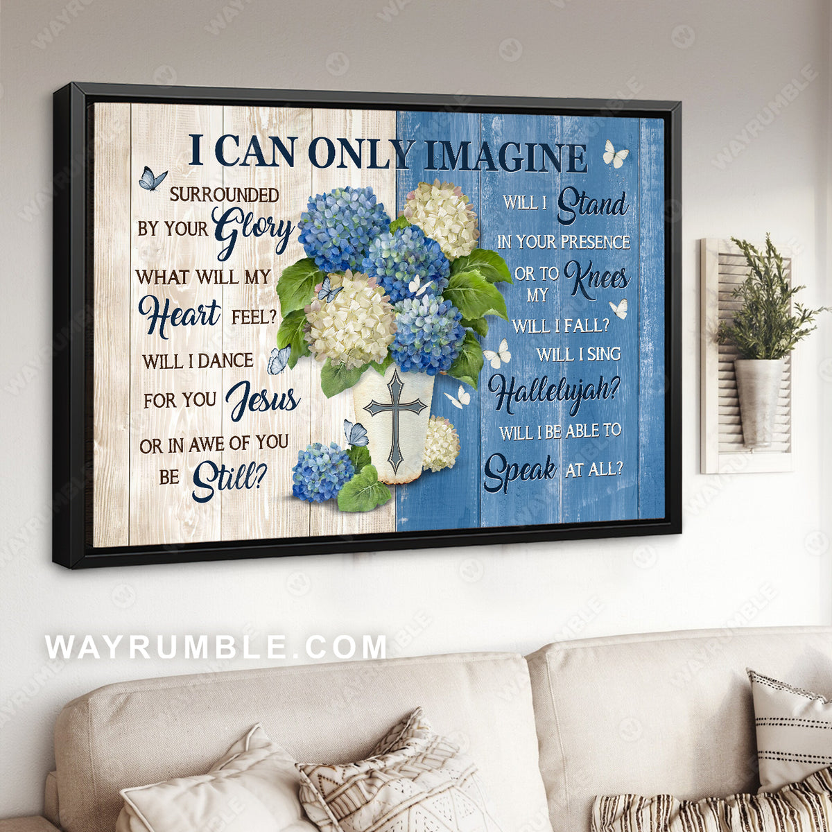 Hydrangea flower, Blue butterfly, Cross symbol, I can only imagine - Jesus Landscape Canvas Prints, Christian Wall Art