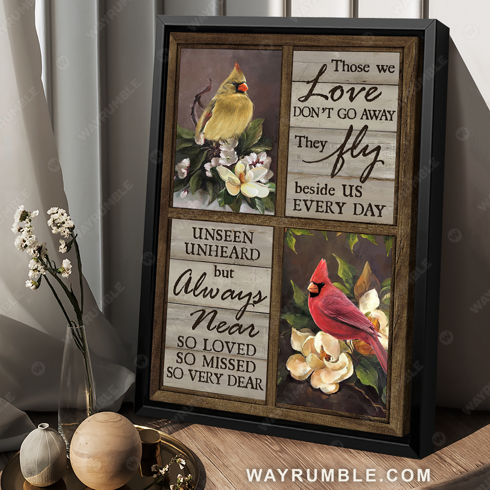 Jasmine drawing, Watercolor cardinal, Small window, Those we love don't go away - Heaven Portrait Canvas Prints, Wall Art
