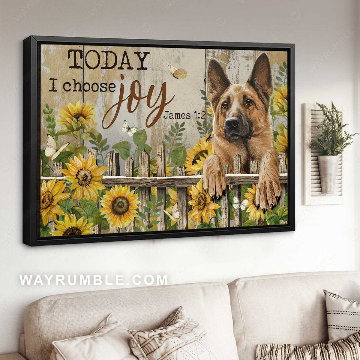 Lovely German Shepherd, Sunflower garden, Wooden fence, Today I choose joy - Jesus Landscape Canvas Prints, Home Decor Wall Art