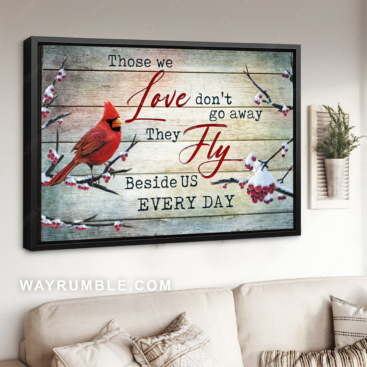 Snow painting, Cardinal drawing, Cranberry, Those we love don't go away - Jesus Landscape Canvas Prints, Christian Wall Art