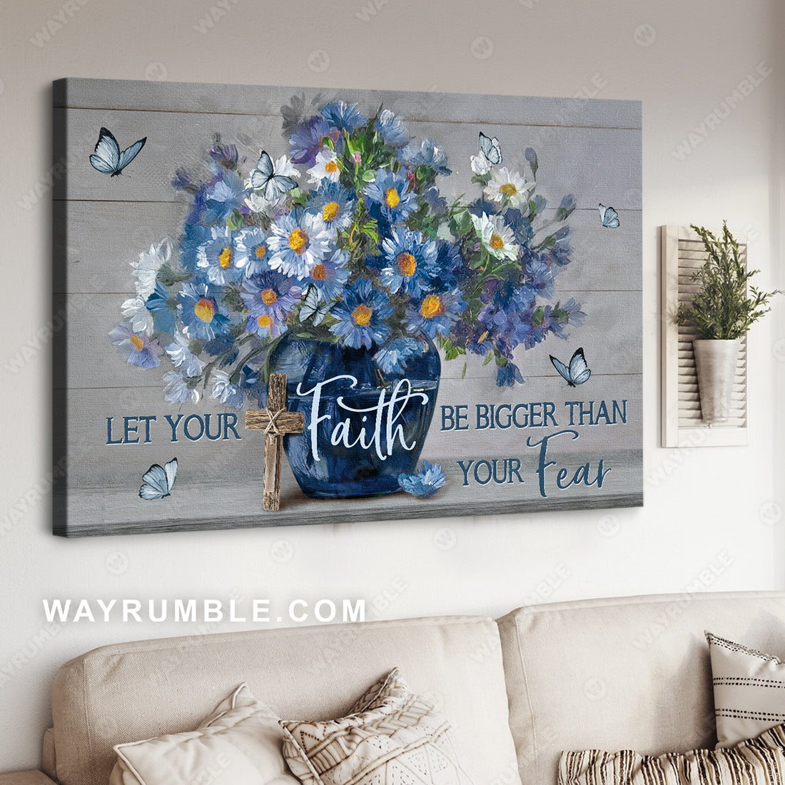 Blue flower, Unique butterfly, Let your faith be bigger than your fear - Jesus Landscape Canvas Prints, Christian Wall Art
