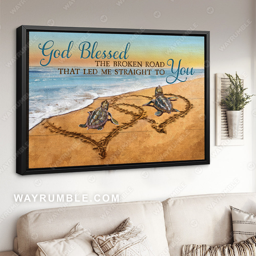 Sea turtle drawing, Sweet heart, God blessed the broken road that led me straight to you - Jesus Landscape Canvas Prints, Christian Wall Art 