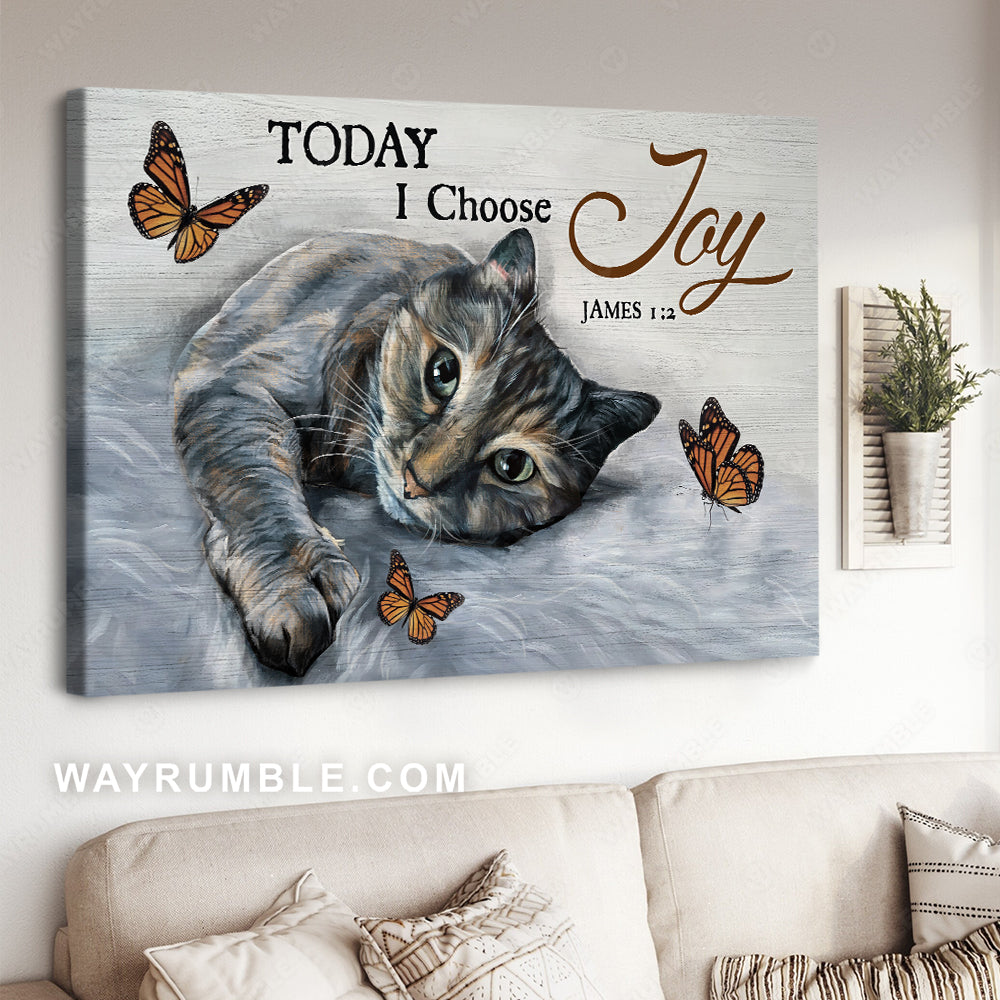 Grey cat drawing, Pretty butterfly, Today I choose joy - Jesus Landscape Canvas Prints, Christian Wall Art