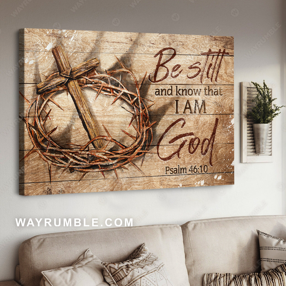 Antique crown of thorn, Wooden cross, Be still and know that I am God - Jesus Landscape Canvas Prints, Christian Wall Art