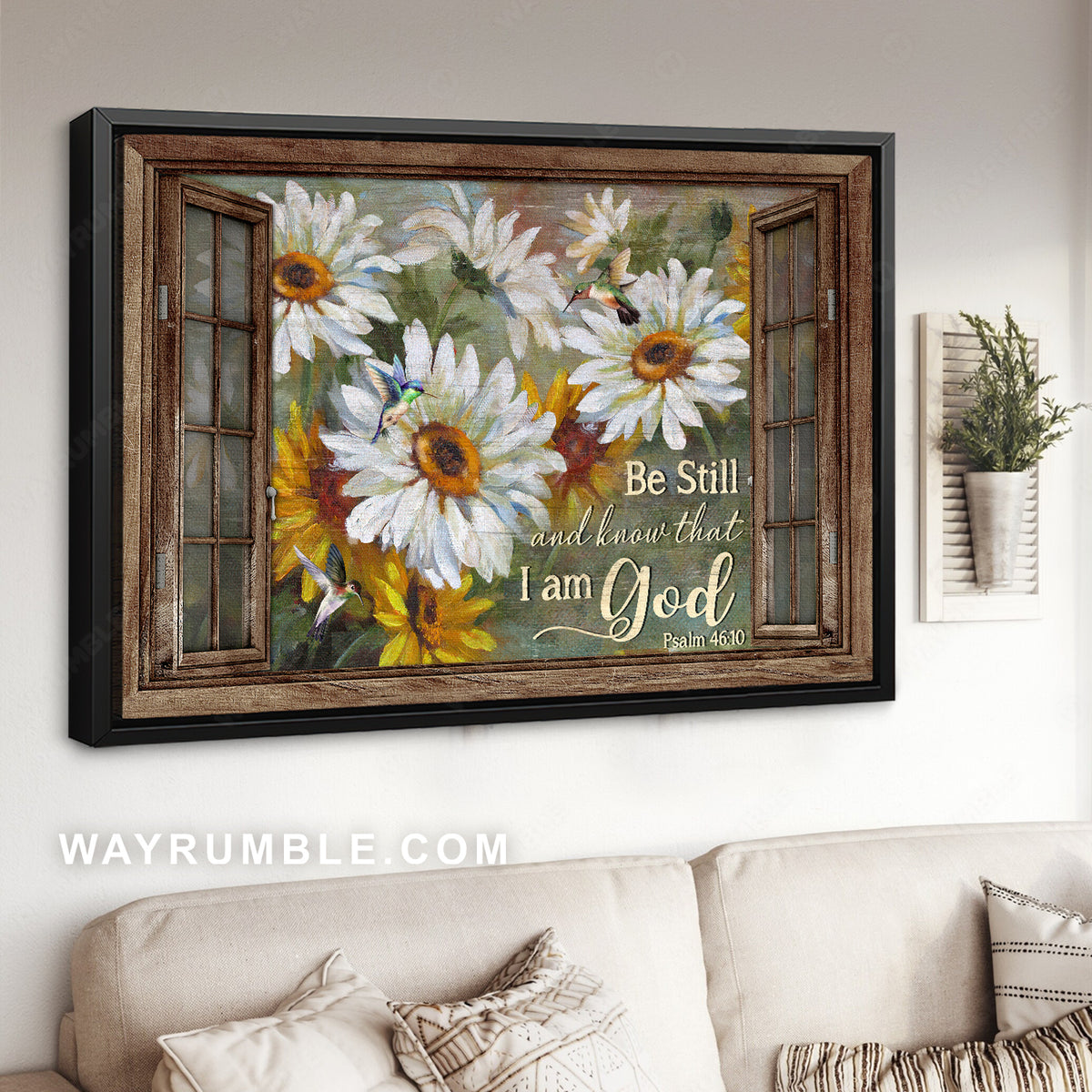 Watercolor daisy, Hummingbird drawing, Window, Be still and know that I am God - Jesus Landscape Canvas Prints, Christian Wall Art