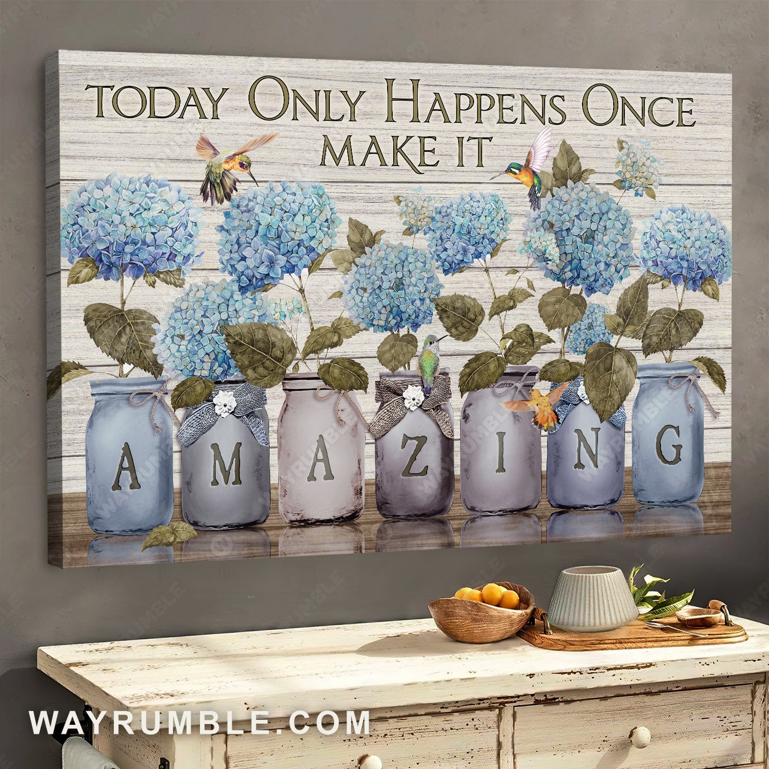 Pretty hydrangea, Lovely hummingbird, Today only happens once - Jesus Landscape Canvas Prints, Home Decor Wall Art