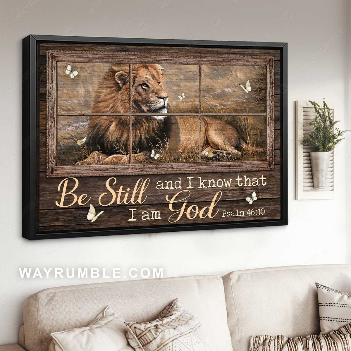 Wooden window, Stunning lion, Butterfly, Be still and know that I am God - Jesus Landscape Canvas Prints, Home Decor Wall Art