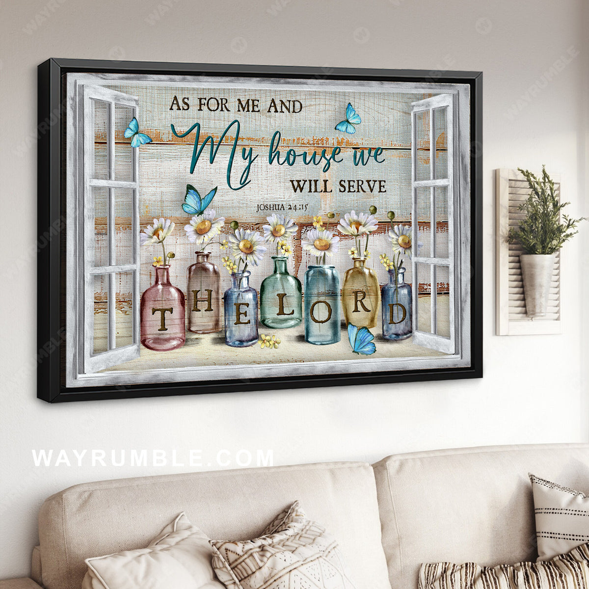Little bottle, Small daisy, Blue butterfly, My house we will serve - Jesus Landscape Canvas Prints, Home Decor Wall Art