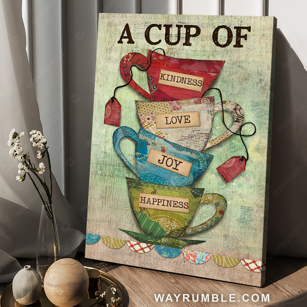 Super willkommen Vintage tea Portrait Prints, Wall Jesus painting, of kindness Colorful cup - Canvas A cup, Art Christian