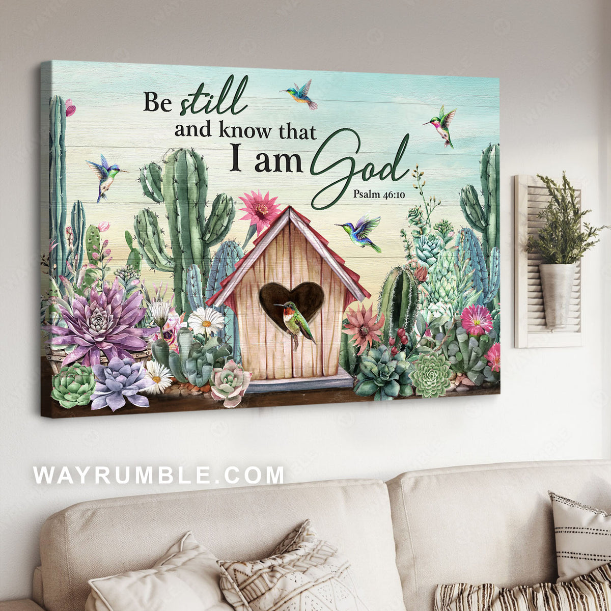 Succulents garden, Saguaro cactus, Bird house, Be still I am God - Jesus Landscape Canvas Prints, Christian Wall Art