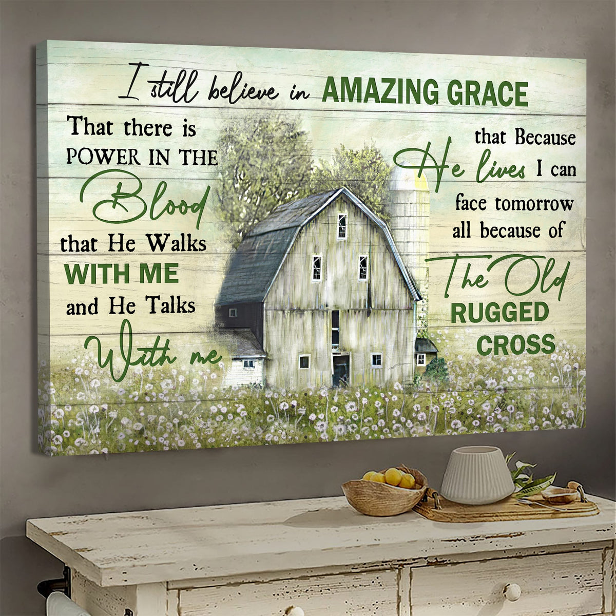 Flower field, Peaceful farm, I still believe in amazing grace - Jesus Landscape Canvas Prints, Wall Art