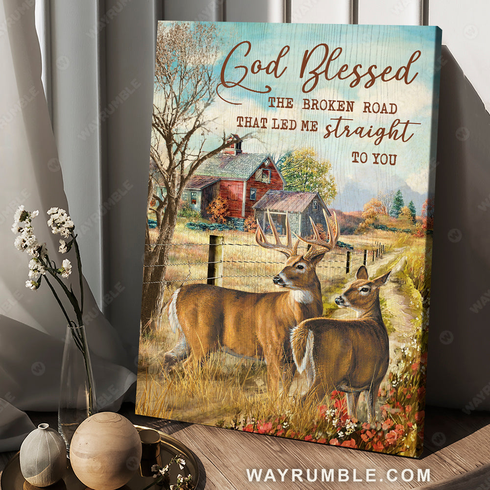 Farmhouse, Countryside landscape, Deer painting, God blessed the broken road that led me to you - Jesus Portrait Canvas Prints, Christian Wall Art