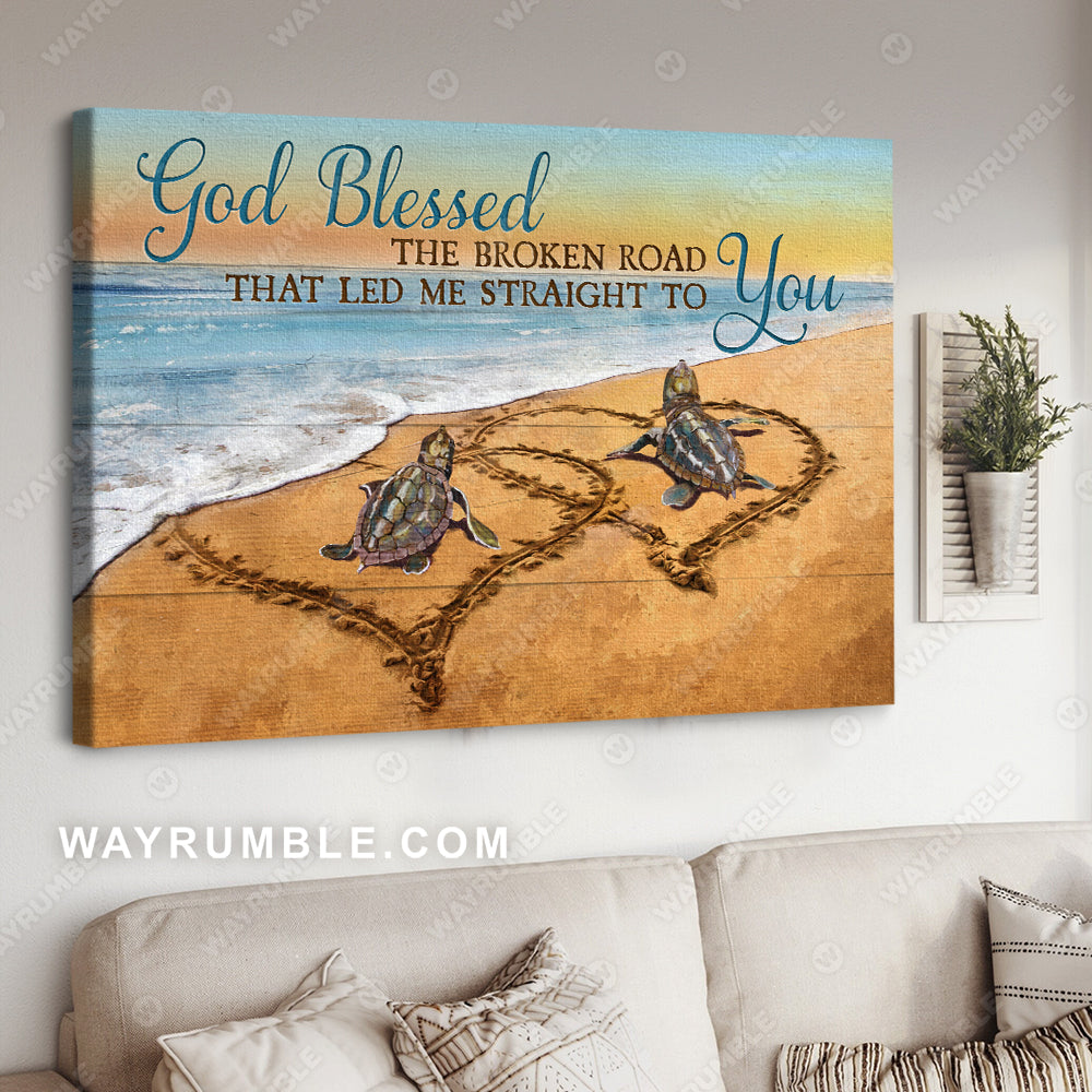 Sea turtle drawing, Sweet heart, God blessed the broken road that led me straight to you - Jesus Landscape Canvas Prints, Christian Wall Art 